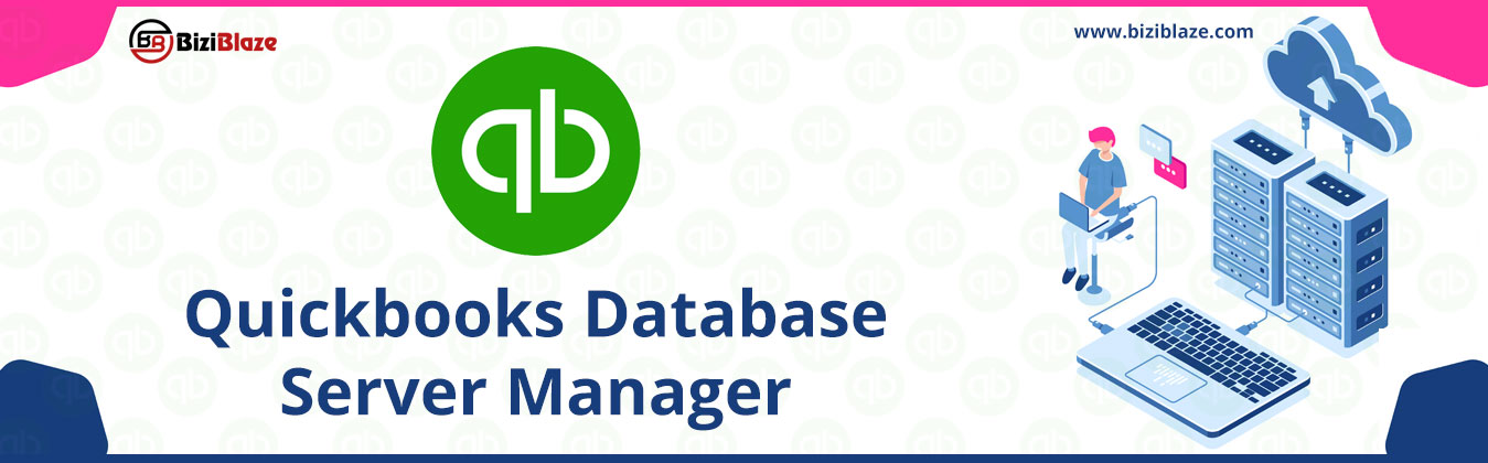 Quickbooks database server manager