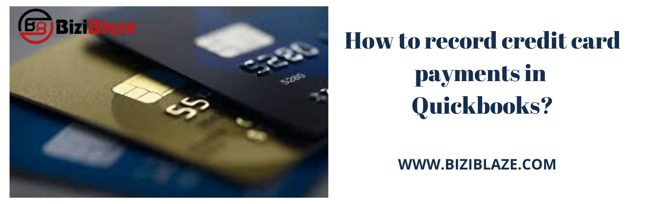 How to record a credit card payment in Quickbooks